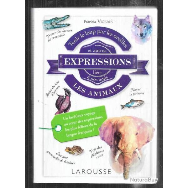 expressions li�es � nos amis les animaux de patricia vigerie