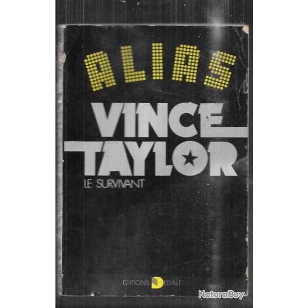 vince taylor le survivant par alias rock