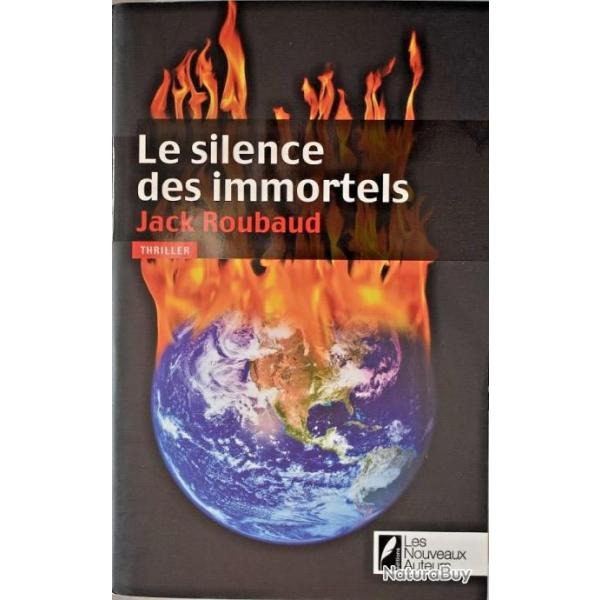 Le silence des immortels - Jack Roubaud