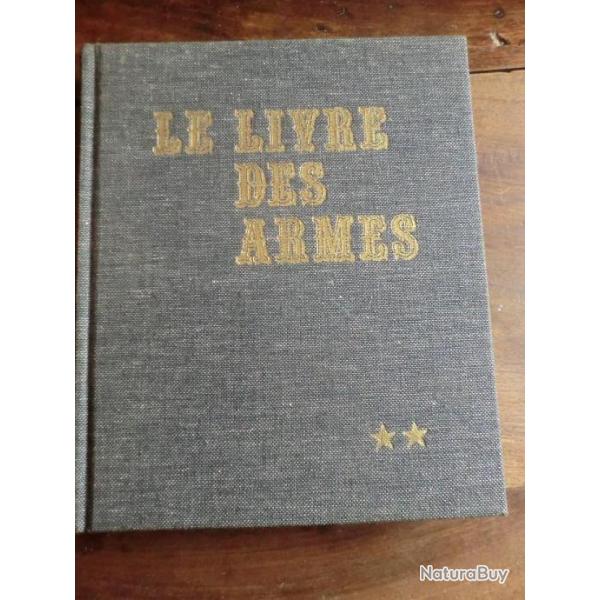 LE LIVRE DES ARMES