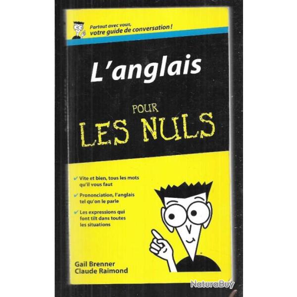l'anglais pour les nuls pour les nuls de gail brenner et claude raimond
