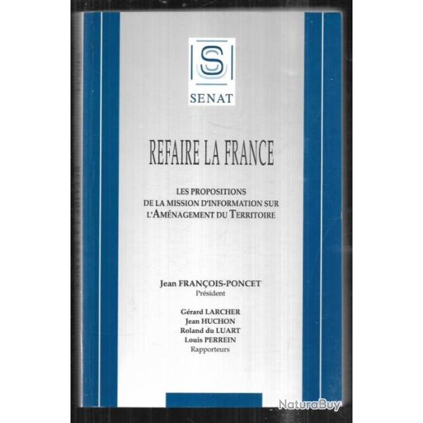 refaire la france les propositions de la mission d'information sur l'am�nagement du territoire