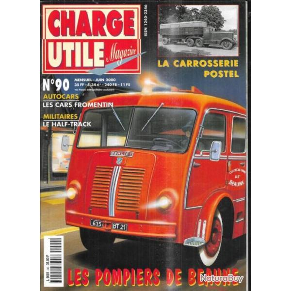 charge utile 90 les pompiers de beaune, half-track, la vapeur aux champs , carrosserie postel,