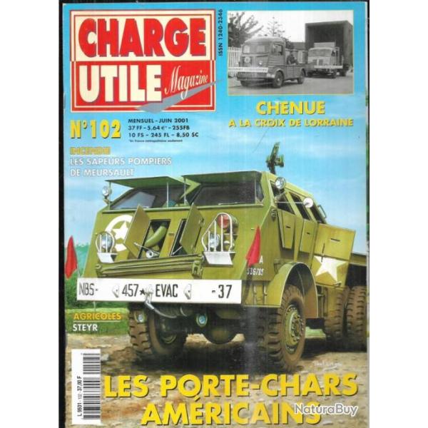 charge utile 102, porte-chars am�ricains tracteurs steyr, d�m�nagements chenue, trolleybus vetra