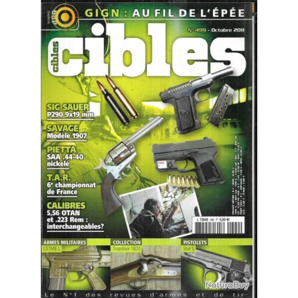cibles 499 pistolets star s , sig sauer p290, 1873 trapdoor , couteaux buck, savage 12 benchrest br