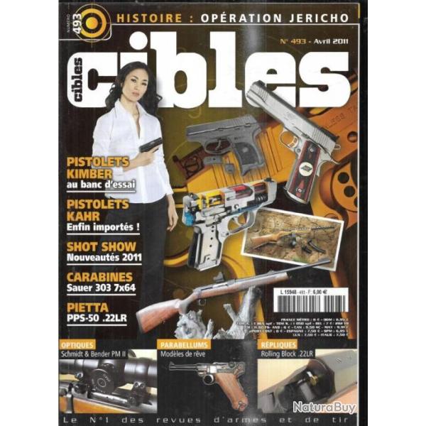 cibles 493 montre raid, pistolets kimber, rolling block mississippi, lunettes schmidt & bender,