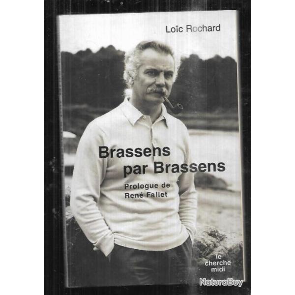 brassens par brassens de loic rochard +  mon premier brassens