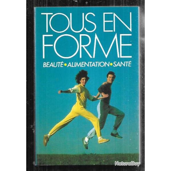 tous en forme beaut alimentation sant