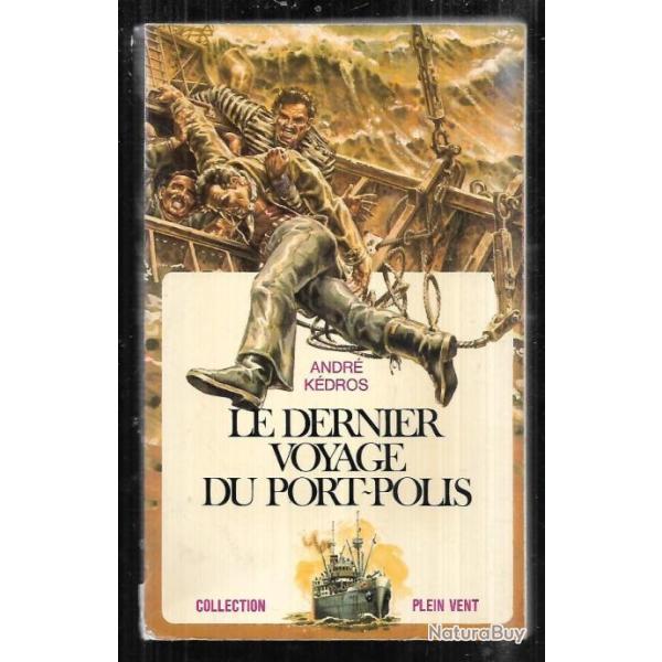 le dernier voyage du port polis , collection plein vent d'andr kdros
