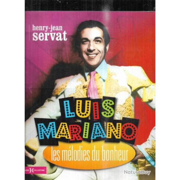 luis mariano les m�lodies du bonheur d'henry jean servat