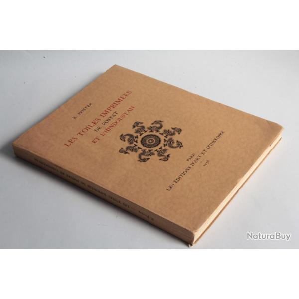 Livre Les Toiles Imprim�es de Fostat et L'Hindoustan Pfister 1938