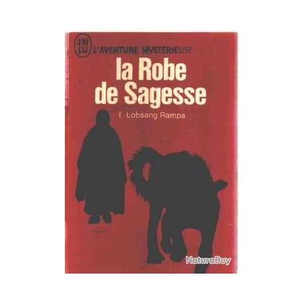 La Robe de sagesse - Lobsang Rampa