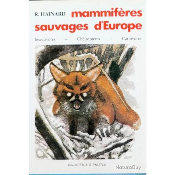Mammifres sauvages d'Europe, tome 1  Par Robert Hainard - Delachaux | NEUF