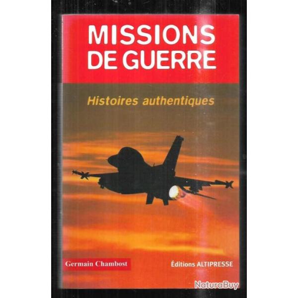 missions de guerre histoires authentiques de germain chambost