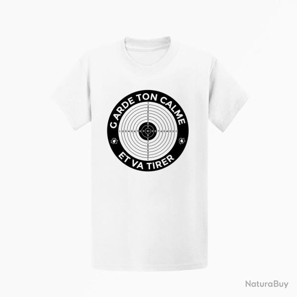 T-shirt Tir Sportif - Garde ton Calme et va tirer - Blanc
