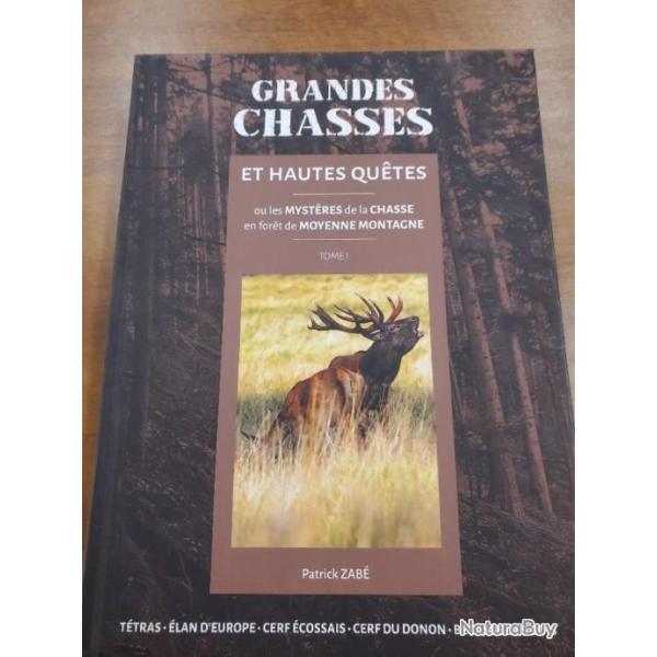 LIVRE GRANDES CHASSES TOME I