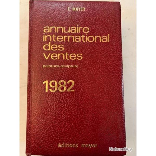 Annuaire International des ventes Peintures et sculptures de 1982 ed Mayer