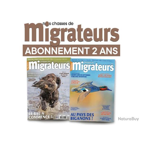 ABONNEMENT NOS CHASSES DE MIGRATEURS 2 ANS