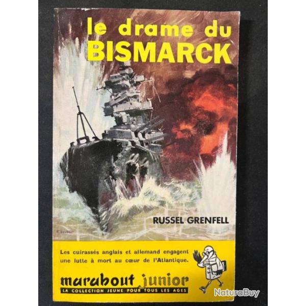 R�cit sur Le Drame du BISMARCK de Russel Grenfell
