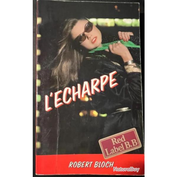 Roman L'charpe de Robert Bloch