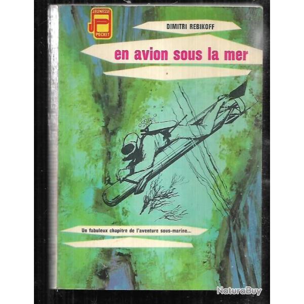 en avion sous la mer de rebikoff dimitri illustrations michel jouin