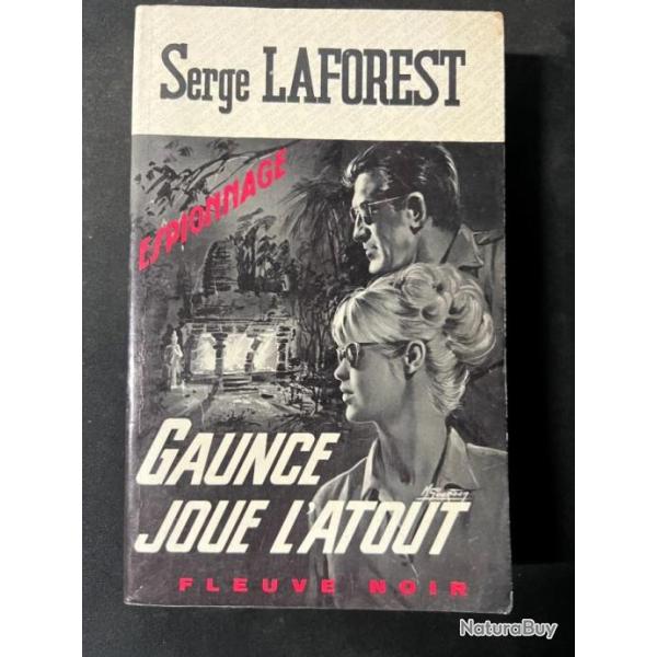 Roman d'espionnage Gaunce joue l'Atout de Serge Laforest