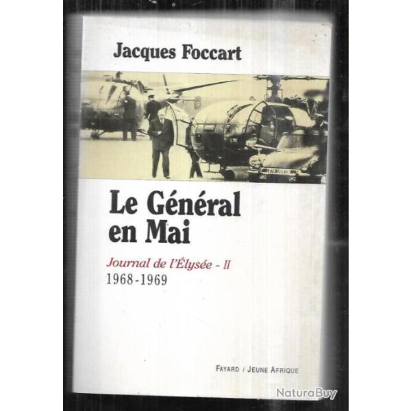 tous les soirs avec de gaulle journal de l'�lys�e 2 1968-1969 de jacques foccart