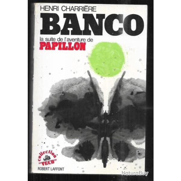 banco la suite de l'aventure de papillon d'henri charri�re voir �tat