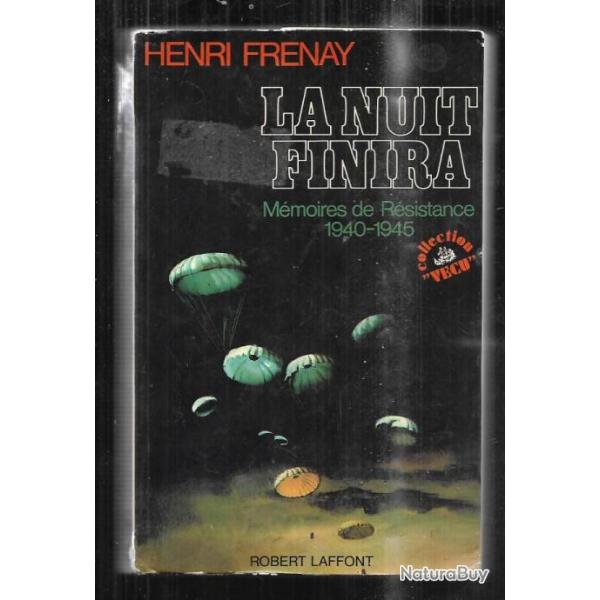 la nuit finira m�moires de r�sistance 1940-45 d'henri frenay voir �tat