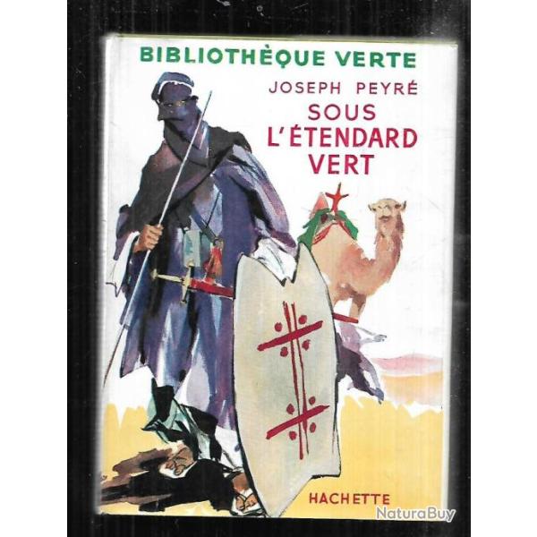 sous l'tendard vert  par joseph peyr  bibliothque verte premire srie