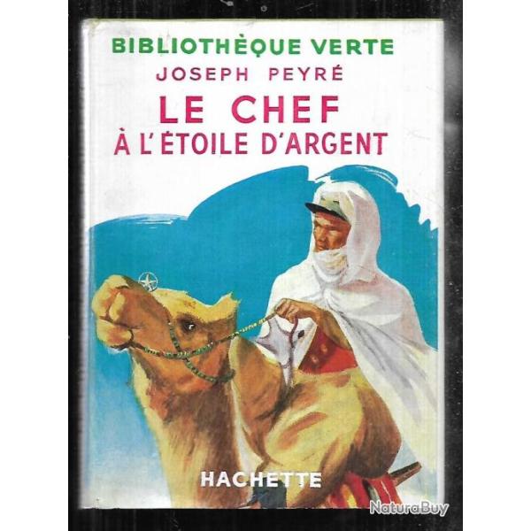 le chef � l'�toile d'argent par joseph peyr�  biblioth�que verte premi�re s�rie