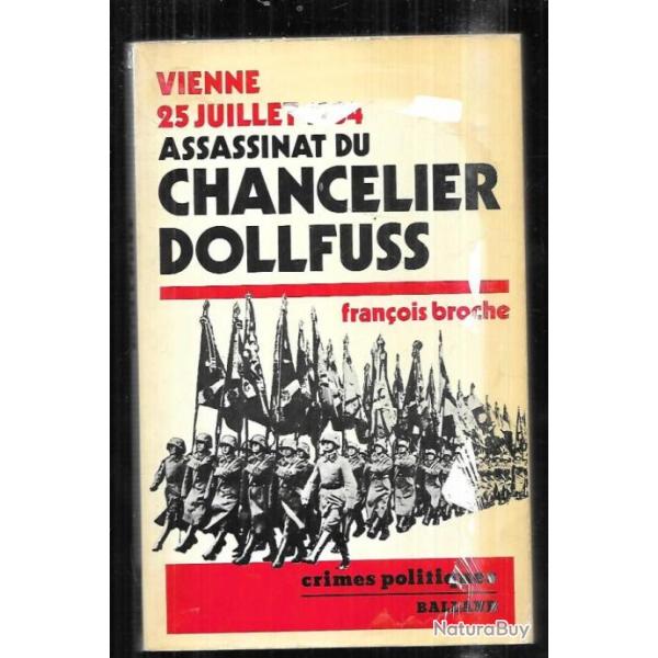 assassinat du chancelier dollfuss vienne le 25 juillet 1934 de fran�ois broche s�rie crimes politiqu