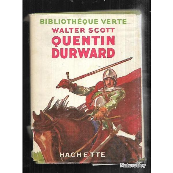 quentin durward de walter scott bibliothque verte ancienne srie