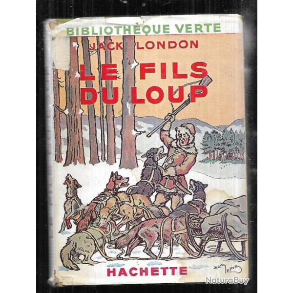 le fils du loup de jack london  bibliothque verte premire srie aprs guerre