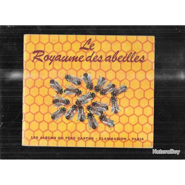 le royaume des abeilles d'apr�s lida album du p�re castor  enfantina