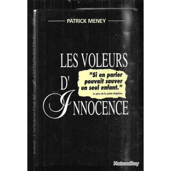 les voleurs d'innocence de patrick meney