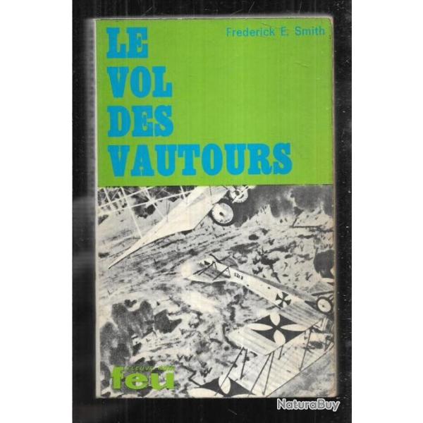 le vol des vautours  collection feu fleuve noir de frederick e.smith