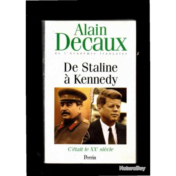 de staline � kennedy d'alain decaux , exodus , eichmann, missile cuba, mur de berlin, budapest