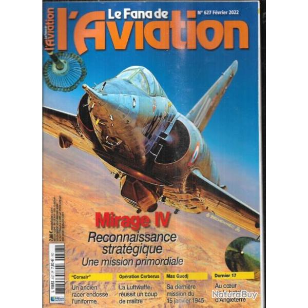 le fana de l'aviation 627  max guedj 1913-1945, corsair, dornier 17 , pierre grandbesan�on , cerberu