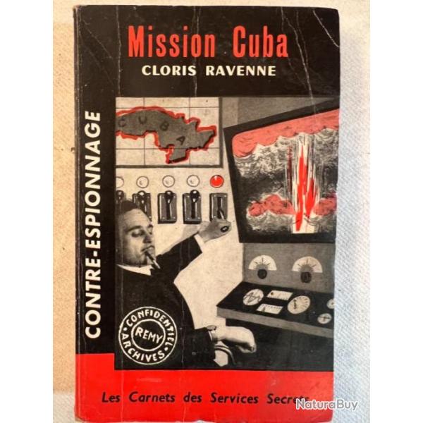 Roman de contre-espionnage Mission Cuba de Cloris Ravenne