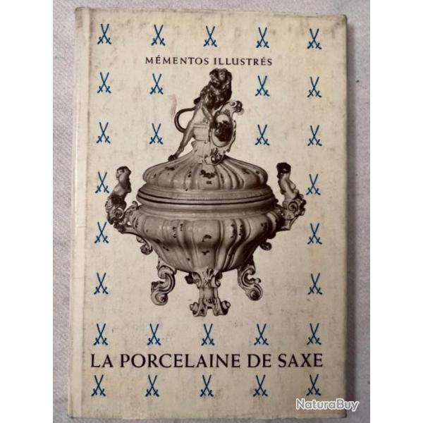 Livre La porcelaine de Saxe par Erich Kllmann