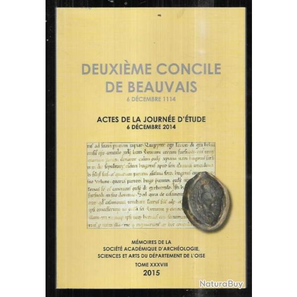 deuxi�me concile de beauvais 6 d�cembre 1114 actes de la journ�e d'�tude 6 d�cembre 2014