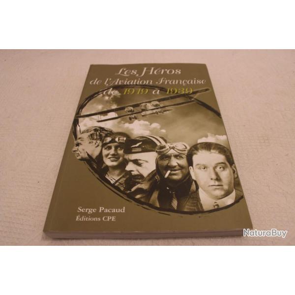 Les h�ros de l'aviation fran�aise de 1919 � 1939