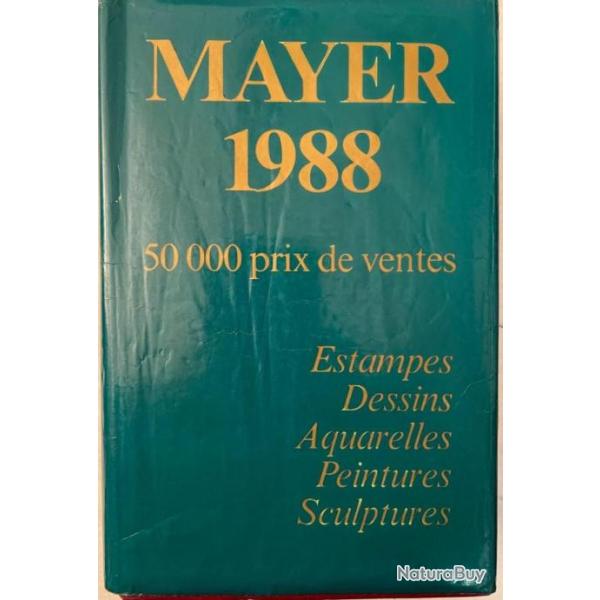 Annuaire International des ventes Peintures et sculptures de 1988 ed Mayer