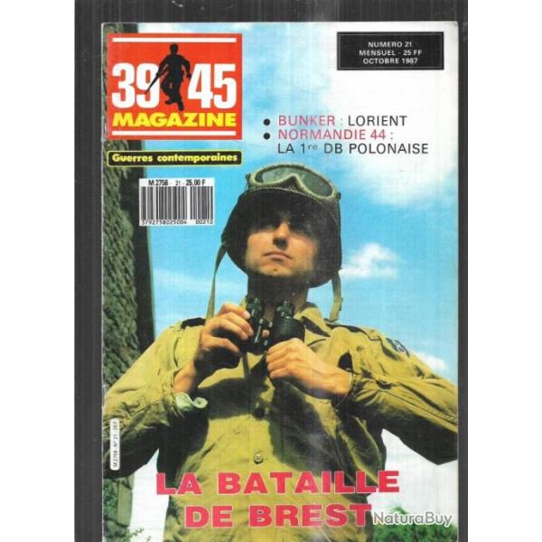 39-45 Magazine 21 la bataille de brest, 1ere db polonaise falaise , forces arm�es de la rsi,