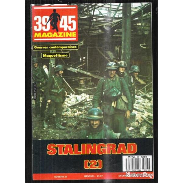 39-45 Magazine 23 stalingrad 2, commandos-marine en alg�rie 3 ,  kernevel bunker , deut-sche kreuz