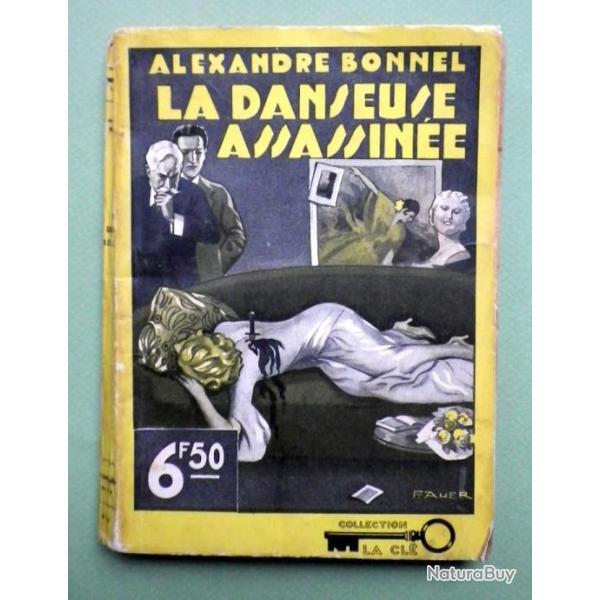 (1941) LA DANSEUSE ASSASSINEE - Alexandre Bonnel