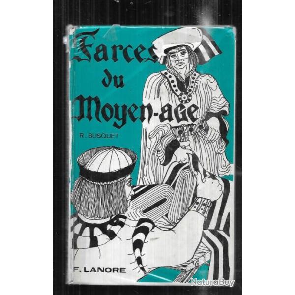 les farces du moyen-age de robert busquet