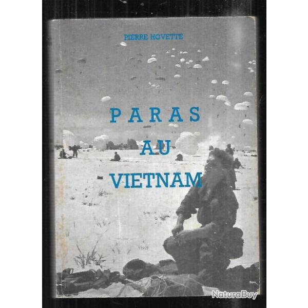 paras au vietnam de pierre hovette d�dicac�, 1er commando , paras coloniaux indochine