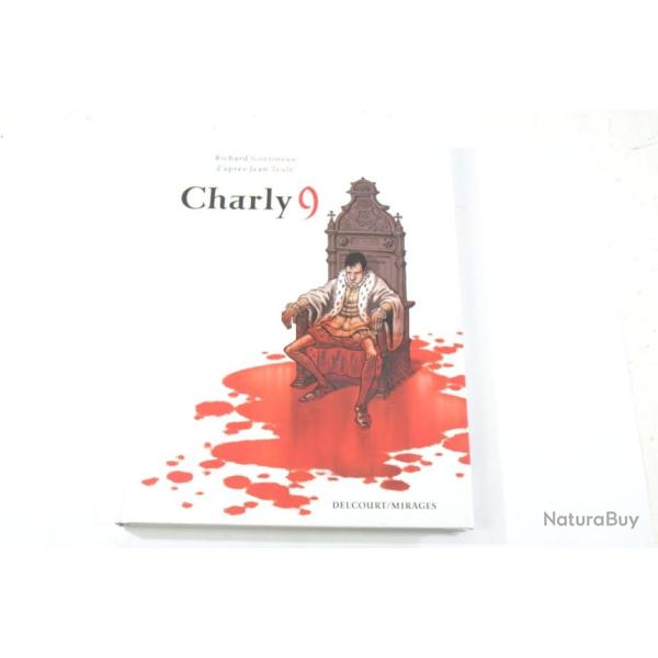 Bande dessin�e BD Charly 9 Richard Gu�rineau Jean Teul� 9782756033525. Charles IX